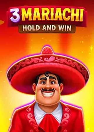 3 Mariachi Hold & Win – Hold & Win
